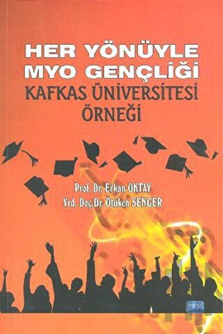 Her Yönüyle MYO Gençliği