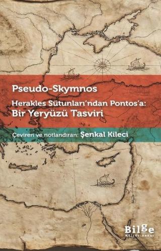 Herakles Sütunları'ndan Pontos'a: Bir Yeryüzü Tasviri | Kitap Ambarı