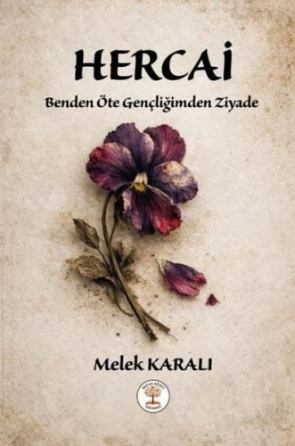 Hercai - Benden Öte Gençliğimden Ziyade