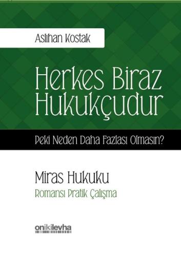 Herkes Biraz Hukukçudur | Kitap Ambarı