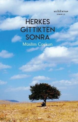 Herkes Gittikten Sonra | Kitap Ambarı