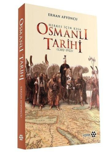 Herkes İçin Kısa Osmanlı Tarihi (Ciltli)