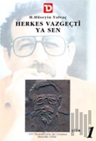 Herkes Vazgeçti Ya Sen