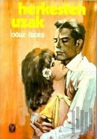 Herkesten Uzak