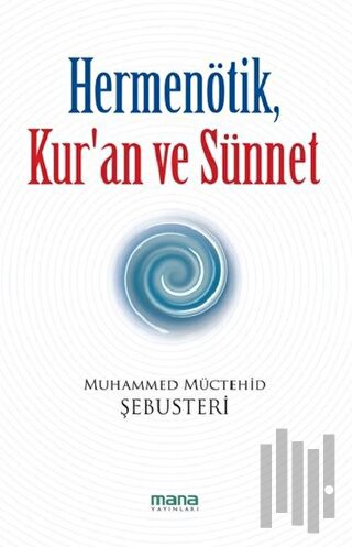 Hermenötik Kur'an ve Sünnet