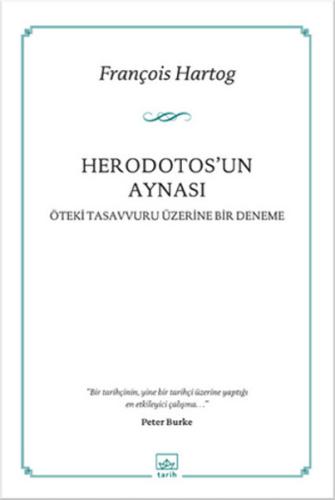 Herodotos'un Aynası Öteki Tasavvuru Üzerine Bir Deneme | Kitap Ambarı