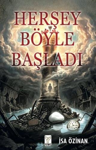 Herşey Böyle Başladı | Kitap Ambarı