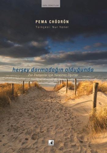 Herşey Darmadağan Olduğunda