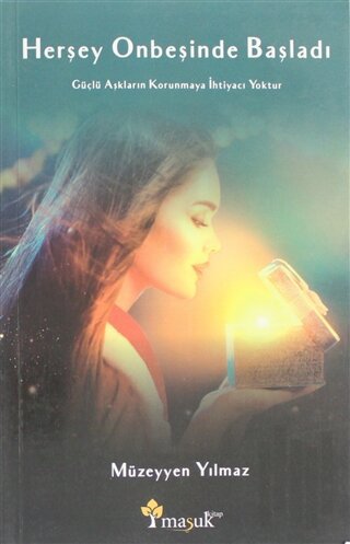 Herşey Onbeşinde Başladı