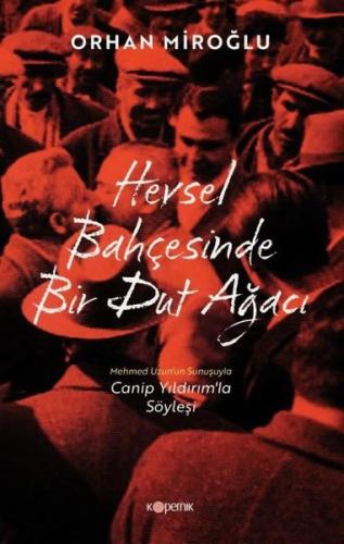 Hevsel Bahçesinde Bir Dut Ağacı | Kitap Ambarı