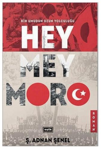 Hey Mey Moro (Ciltli) | Kitap Ambarı