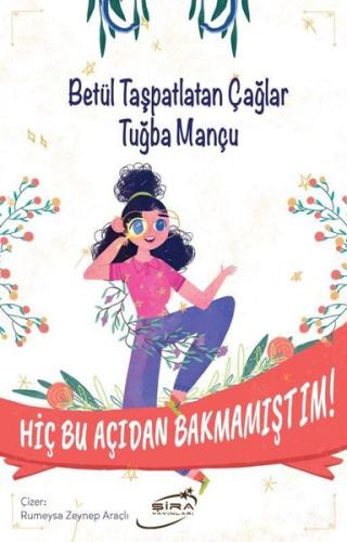 Hiç Bu Açıdan Bakmamıştım!