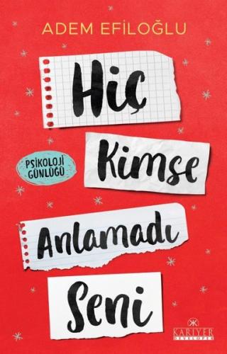 Hiç Kimse Anlamadı Seni - Psikoloji Günlüğü | Kitap Ambarı