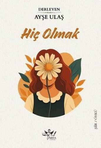 Hiç Olmak | Kitap Ambarı