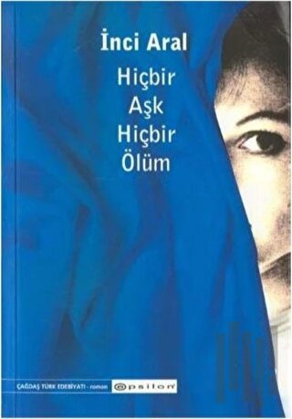 Hiçbir Aşk Hiçbir Ölüm