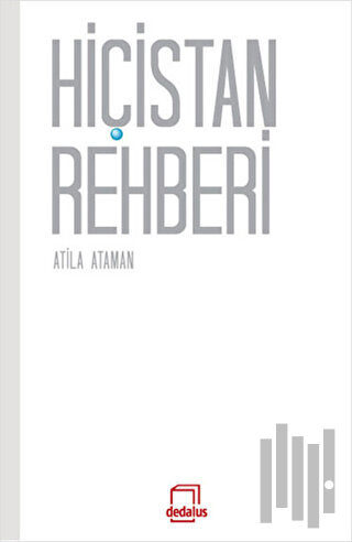 Hiçistan Rehberi (Ciltli)