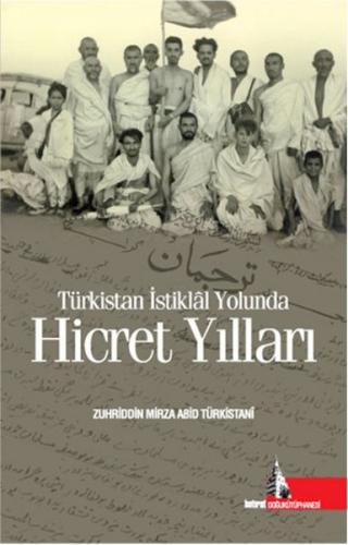 Türkistan İstiklal Yolunda Hicret Yılları | Kitap Ambarı