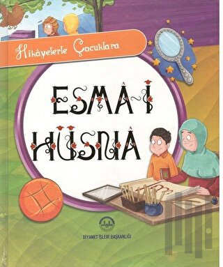 Hikayelerle Çocuklara Esma-i Hüsna (Ciltli) | Kitap Ambarı