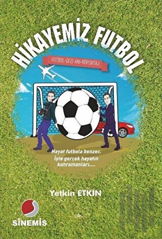 Hikayemiz Futbol | Kitap Ambarı
