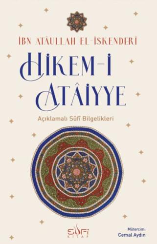 Hikem-i Ataiyye Açıklamalı Sufi Bilgelikleri | Kitap Ambarı
