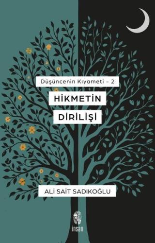Hikmetin Dirilişi - Düşüncenin Kıyameti 2