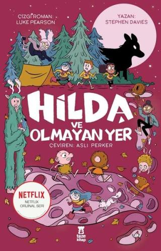 Hilda ve Olmayan Yer (Ciltli)