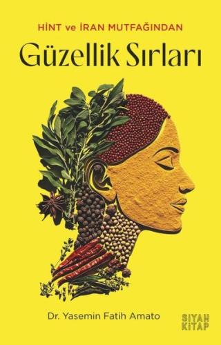 Hint ve İran Mutfağından Güzellik Sırları | Kitap Ambarı