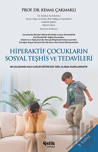 Hiperaktif Çocukların Sosyal Teşhis ve Tedavileri | Kitap Ambarı