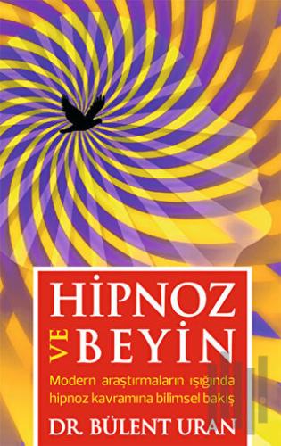 Hipnoz ve Beyin | Kitap Ambarı
