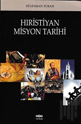 Hıristiyan Misyon Tarihi | Kitap Ambarı