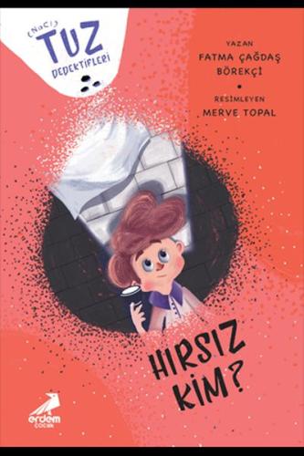 Hırsız Kim? Tuz Dedektifleri | Kitap Ambarı