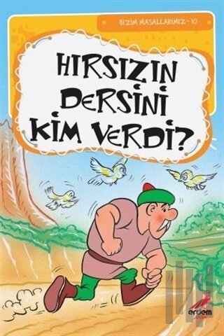 Hırsızın Dersini Kim Verdi