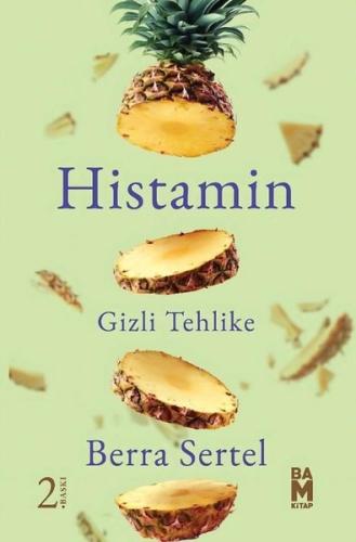 Histamin-Gizli Tehlike | Kitap Ambarı
