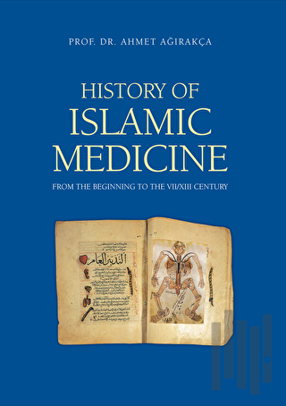 History of Islamic Medicine (Ciltli) | Kitap Ambarı