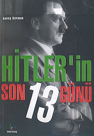 Hitler’in Son 13 Günü