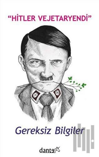 Hitler Vejetaryendi | Kitap Ambarı