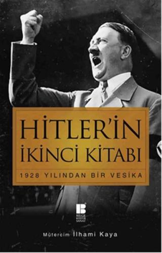 Hitler'in İkinci Kitabı - 1928 Yılından Bir Vesika | Kitap Ambarı