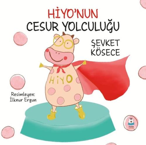 Hiyo'nun Cesur Yolculuğu