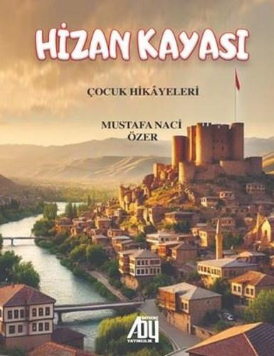 Hizan Kayası - Çocuk Hikayeleri
