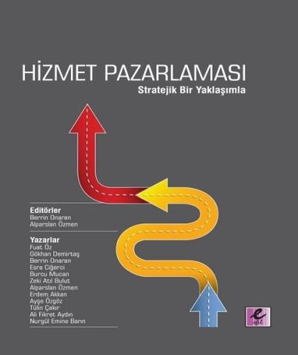 Hizmet Pazarlaması - Stratejik Bir Yaklaşımla | Kitap Ambarı