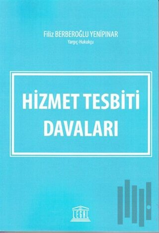 Hizmet Tesbiti Davaları