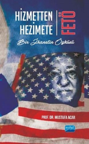 Hizmetten Hezimete FETÖ | Kitap Ambarı