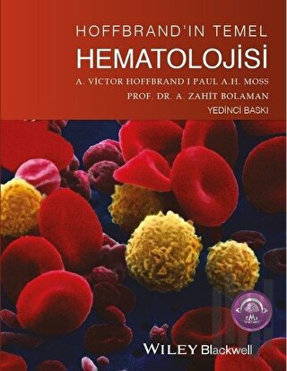 Hoffbrand'ın Temel Hematolojisi | Kitap Ambarı
