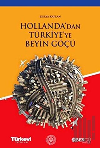 Hollanda'dan Türkiye'ye Beyin Göçü