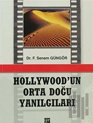 Hollywod'un Orta Doğu Yanılgıları