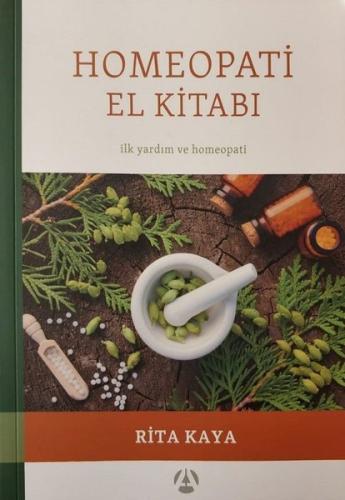 Homeopati El Kitabı - İlk Yardım ve Homeopati