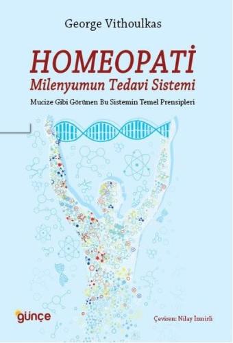 Homeopati - Milenyumun Tedavi Sistemi