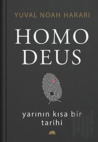 Homo Deus: Yarının Kısa Bir Tarihi (Ciltli) | Kitap Ambarı