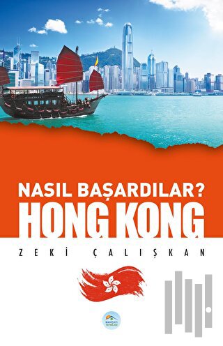 Hong Kong - Nasıl Başardılar? | Kitap Ambarı