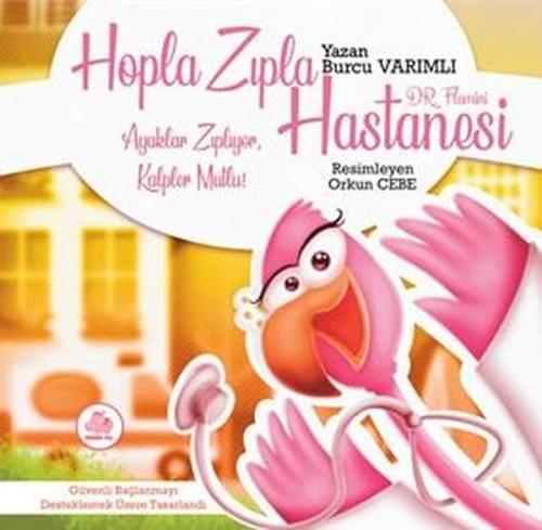 Hopla Zıpla Hastanesi (Ciltli)